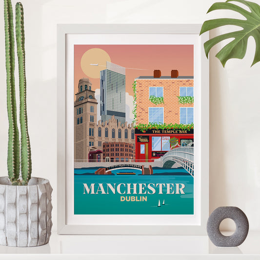 Manchester x Dublin Print